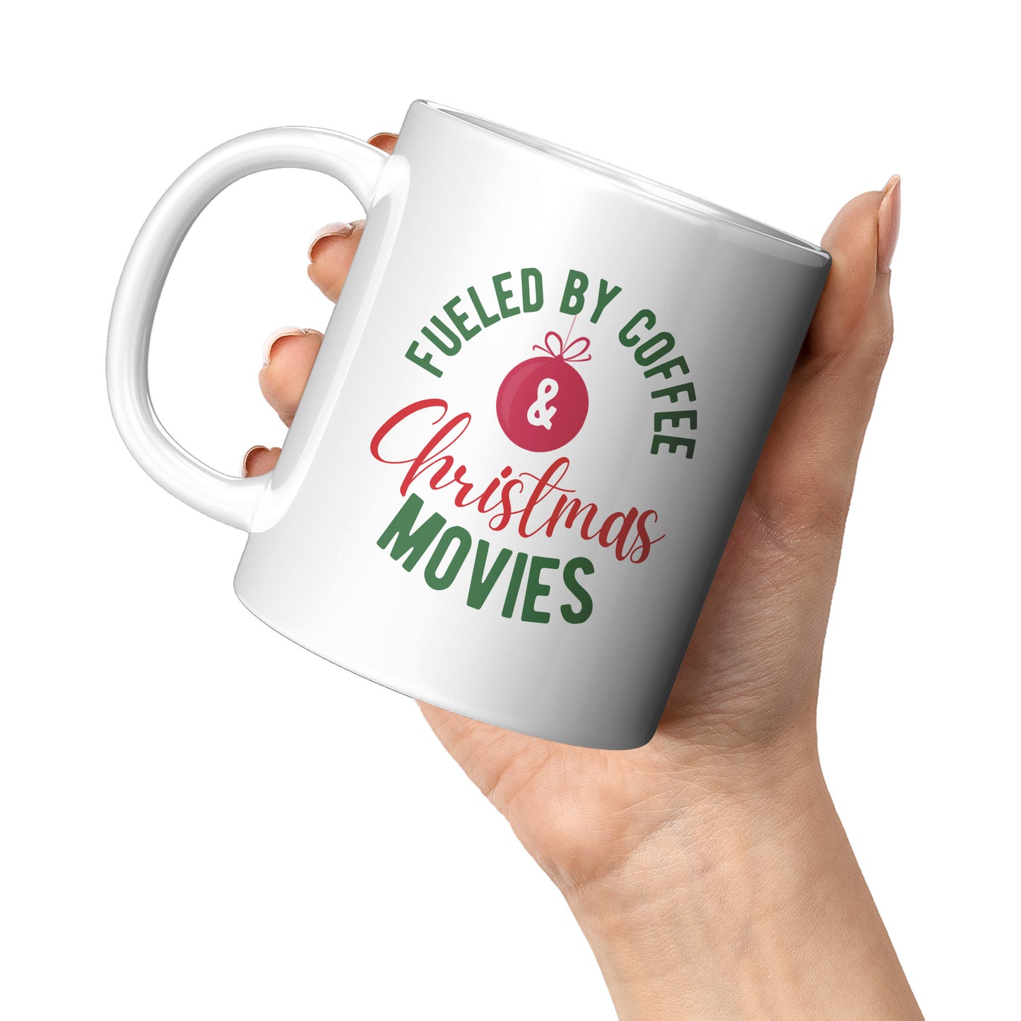 “Fueled By Coffee & Christmas Movies” Mug
