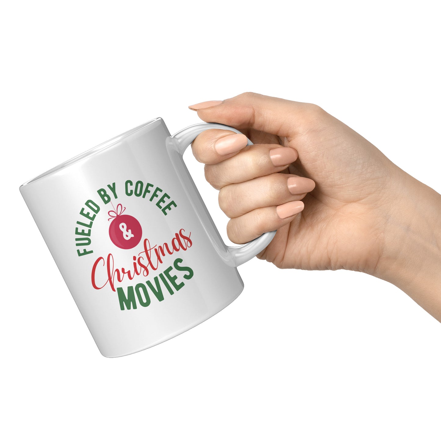 “Fueled By Coffee & Christmas Movies” Mug